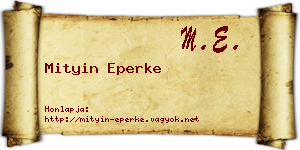 Mityin Eperke névjegykártya